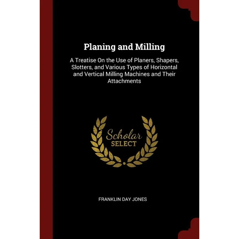 Planing and Milling