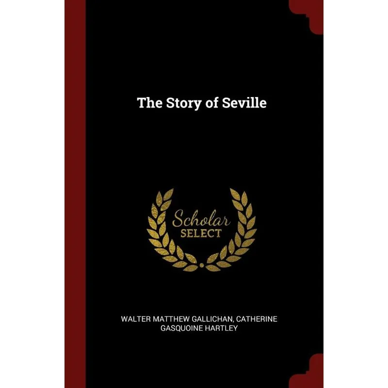 The Story of Seville