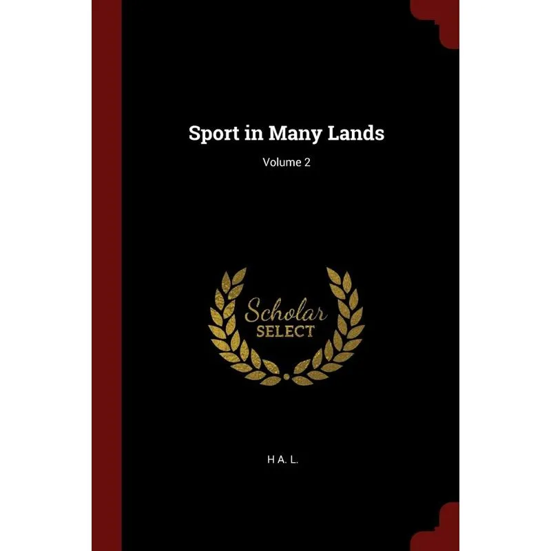 Sport in Many Lands, Volume 2