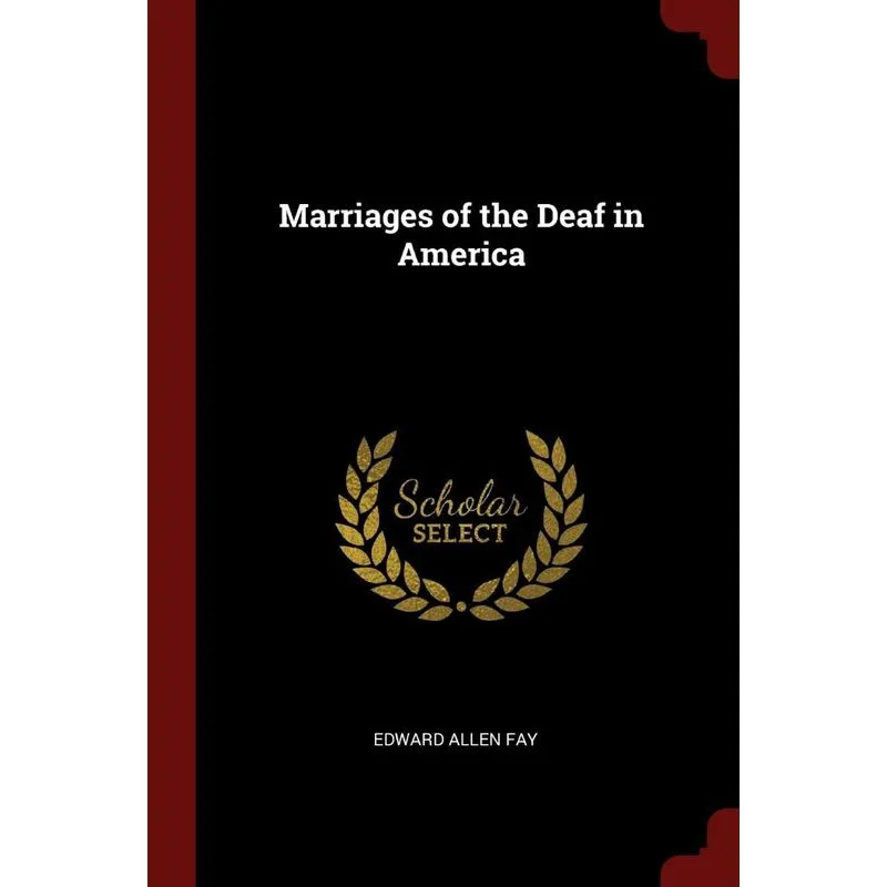 Marriages of the Deaf in America