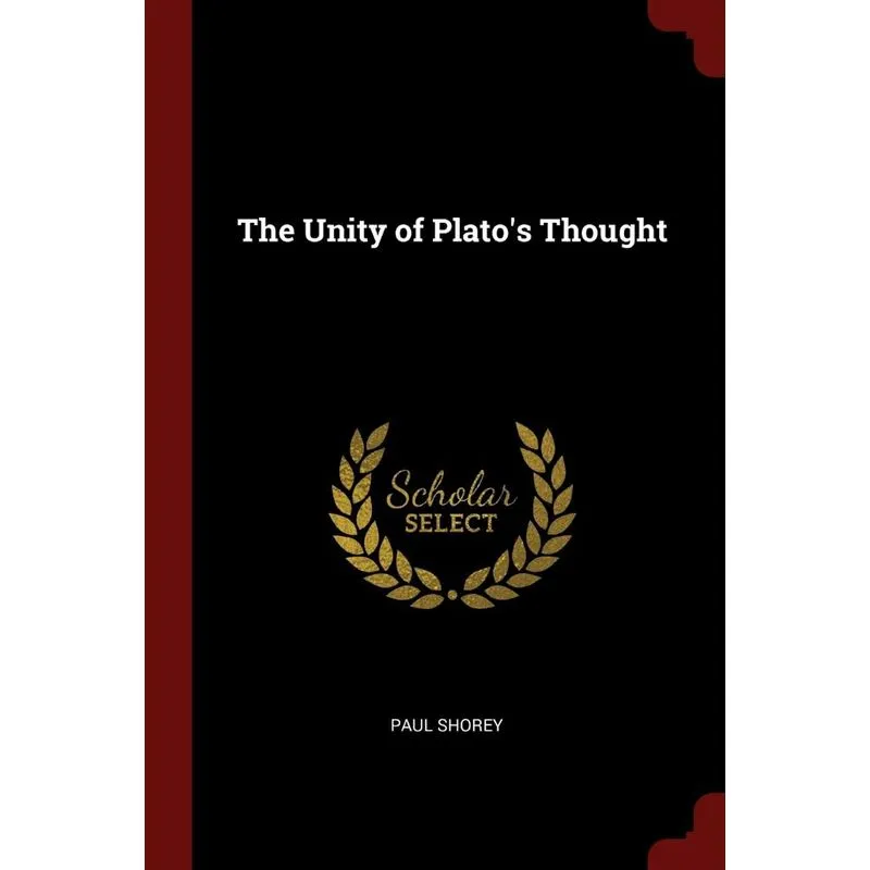 The Unity of Platos Thought