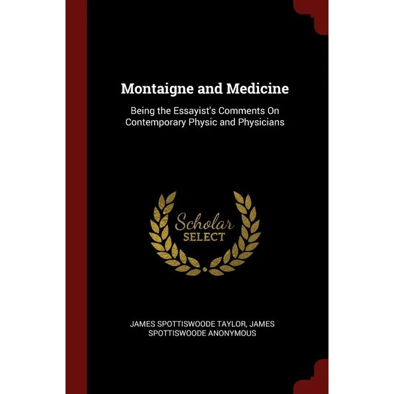 Montaigne and Medicine