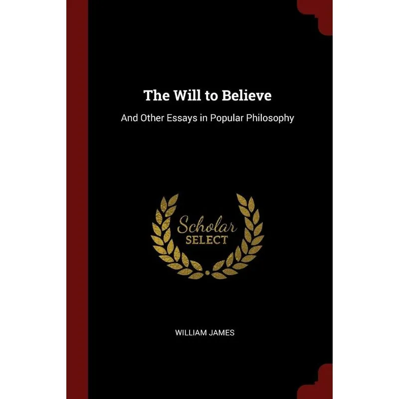 The Will to Believe