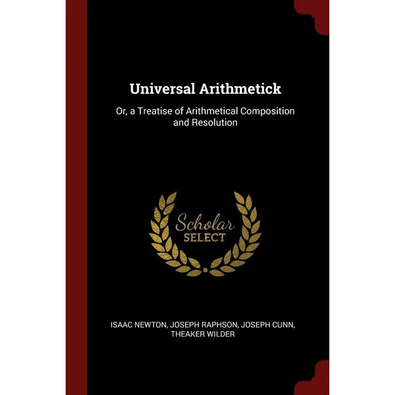 Universal Arithmetick