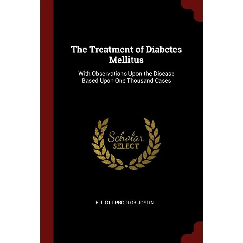 The Treatment of Diabetes Mellitus
