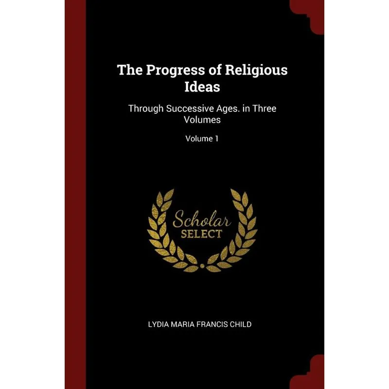 The Progress of Religious Ideas
