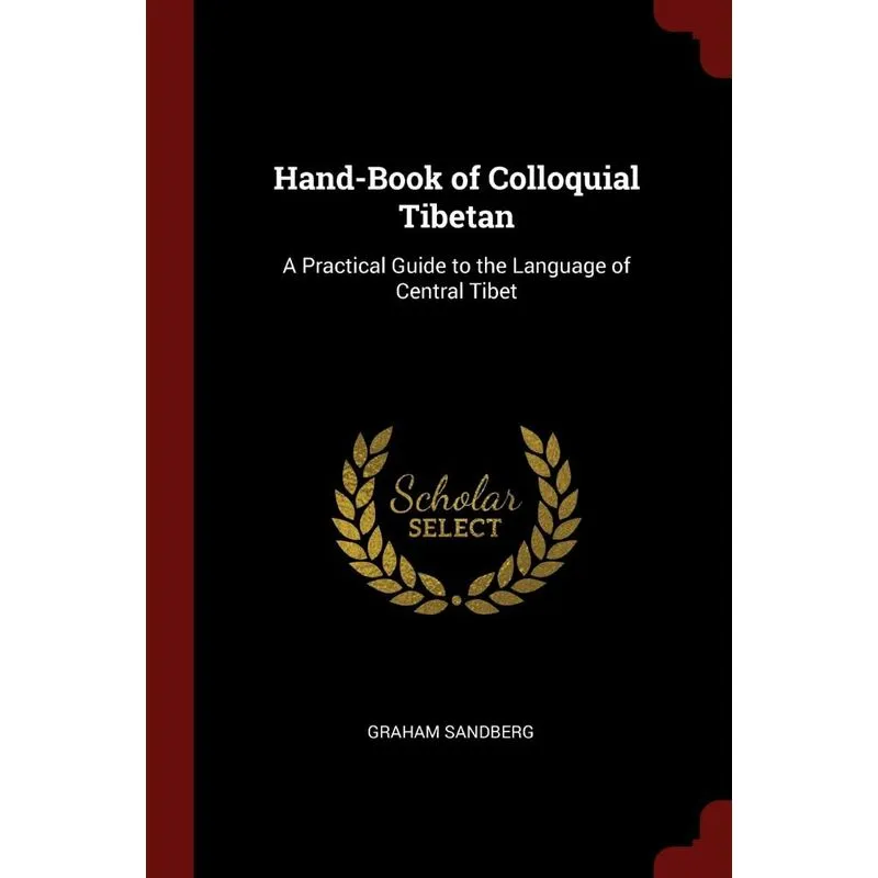 Hand-Book of Colloquial Tibetan