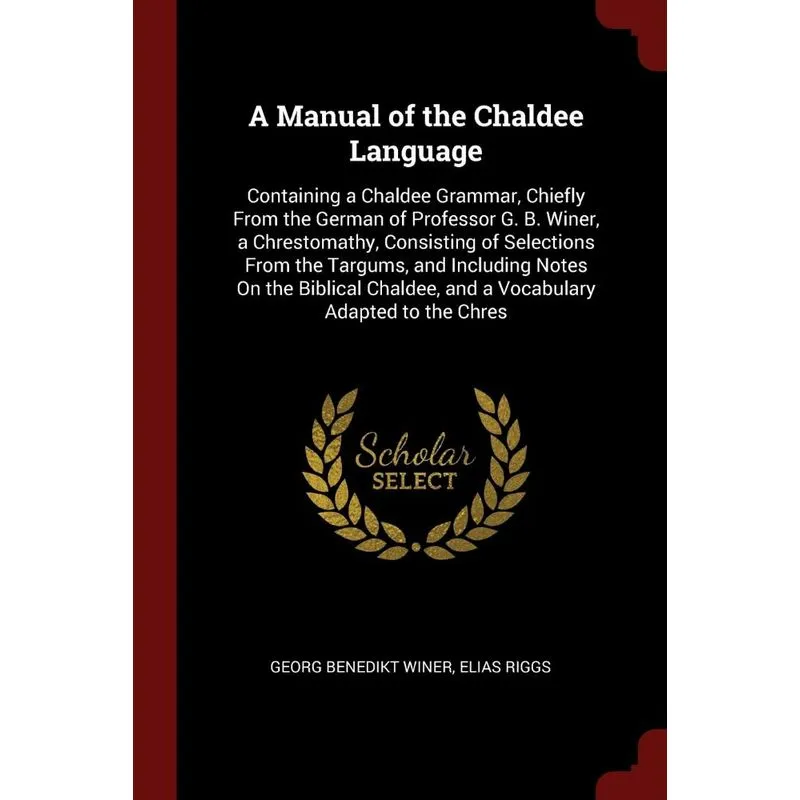 A Manual of the Chaldee Language