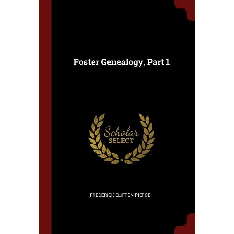 Foster Genealogy, Part 1
