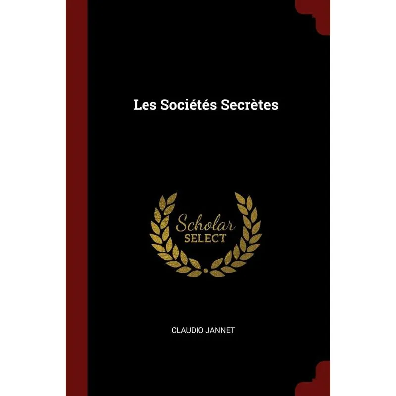 Les Sociétés Secrètes