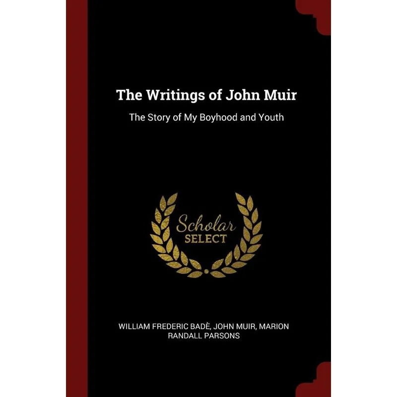 The Writings of John Muir