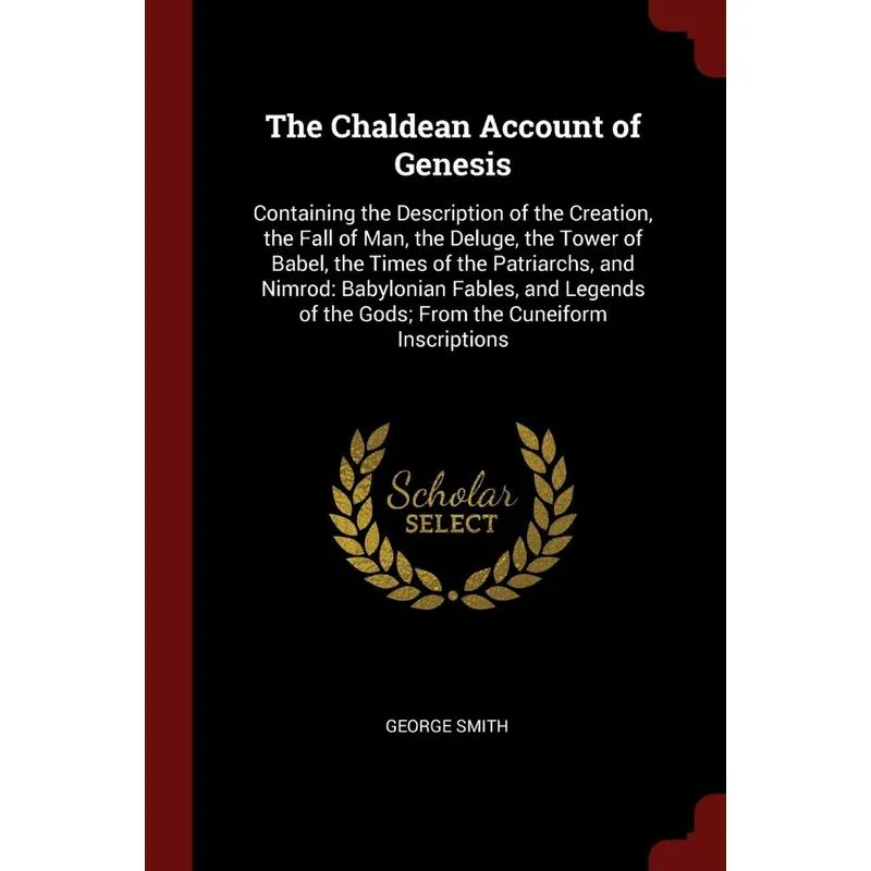 The Chaldean Account of Genesis