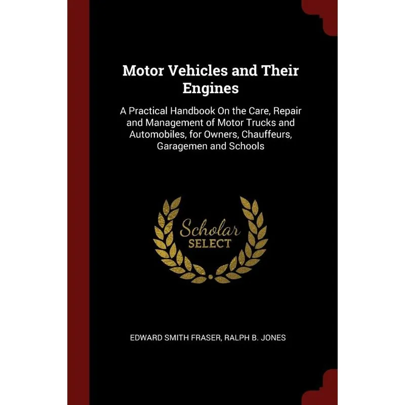 Motor Vehicles and Their Engines