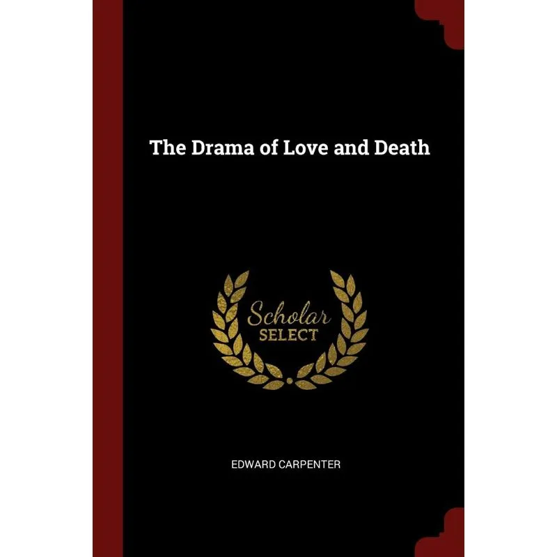 The Drama of Love and Death