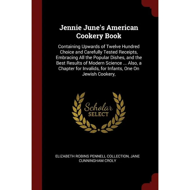 Jennie Junes American Cookery Book