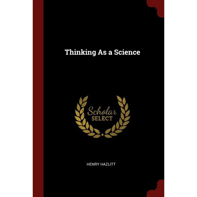 Thinking As a Science