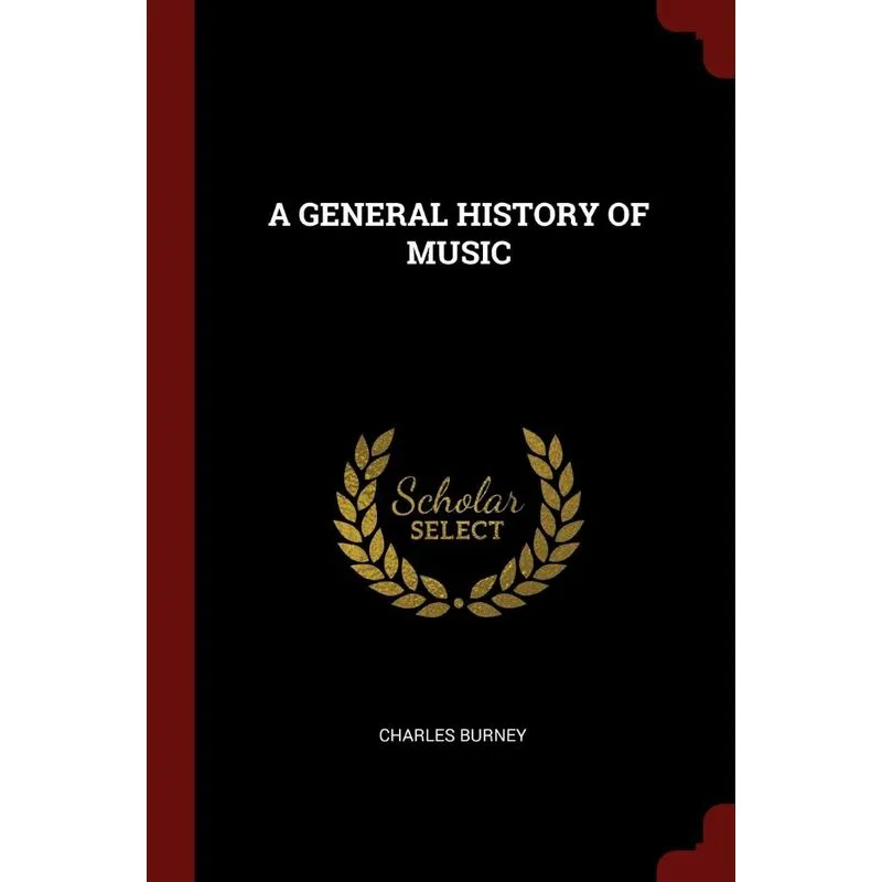A GENERAL HISTORY OF MUSIC