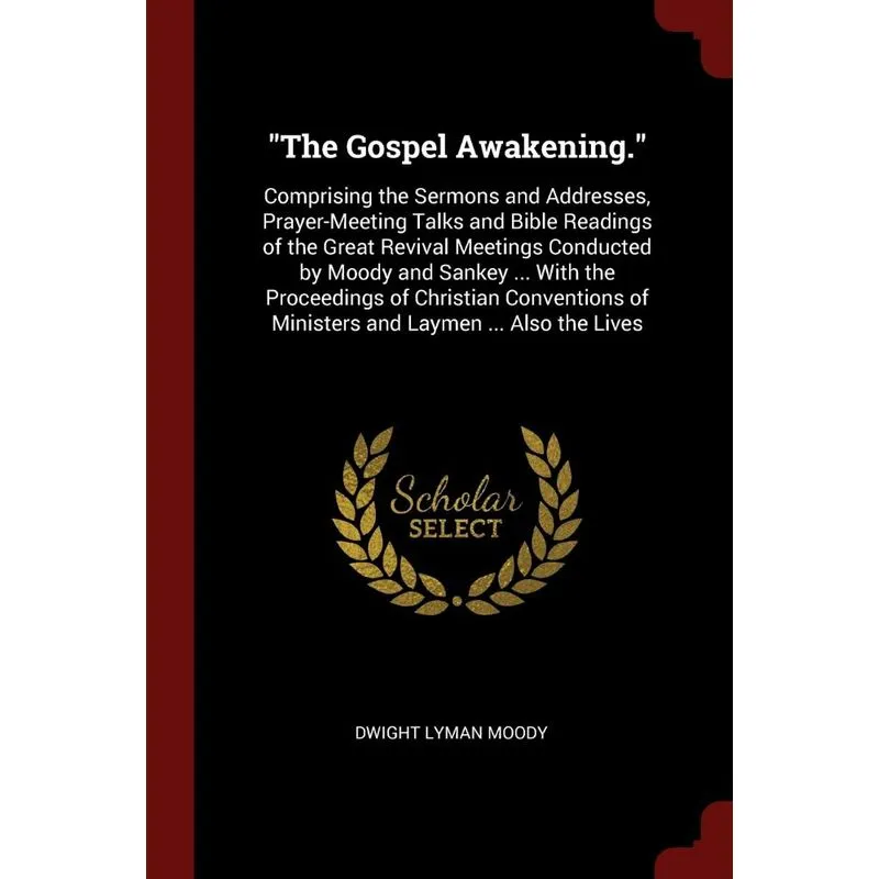 The Gospel Awakening.