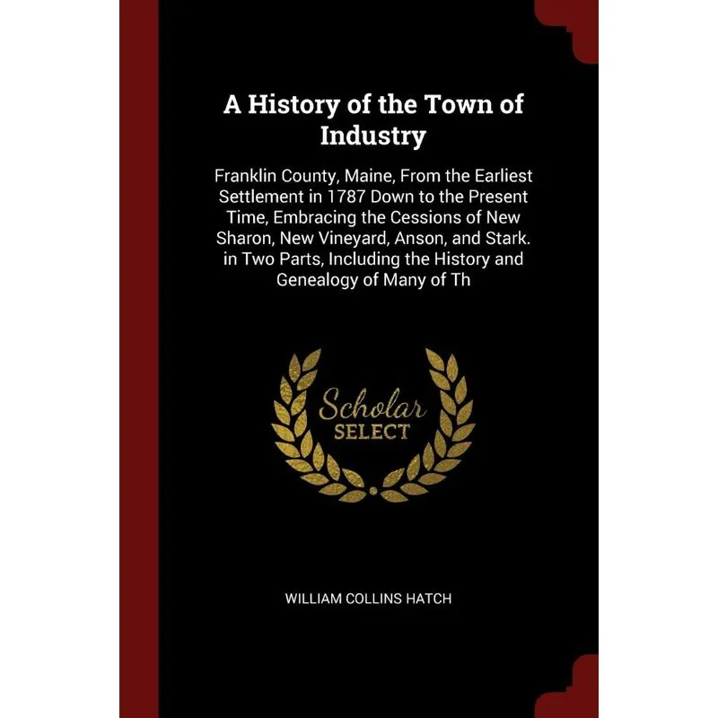 A History of the Town of Industry