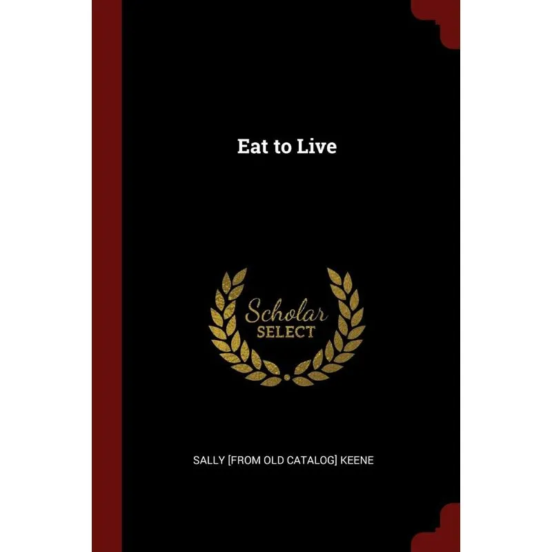 Eat to Live