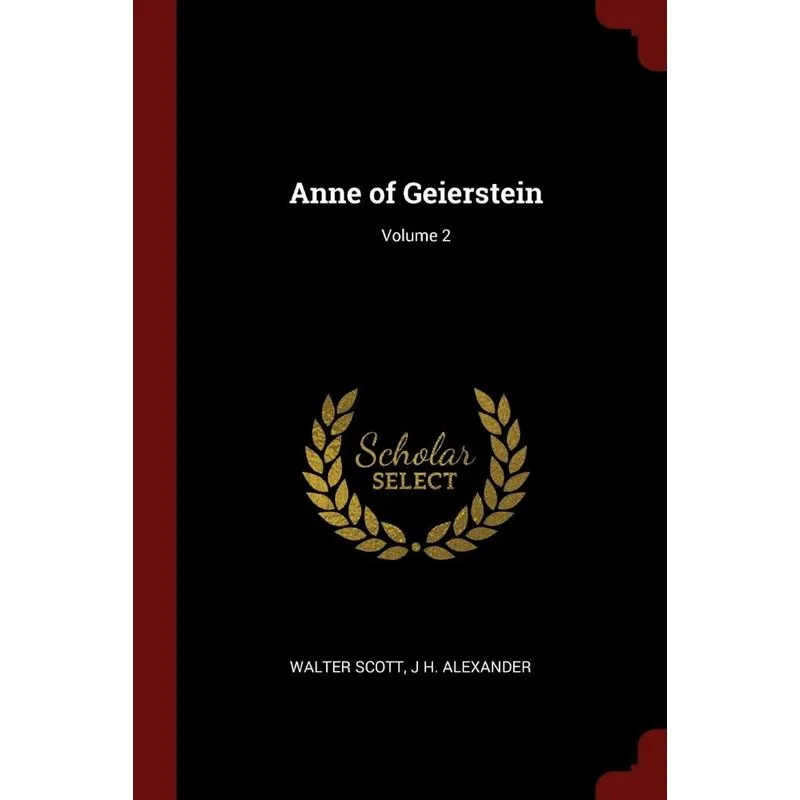Anne of Geierstein, Volume 2