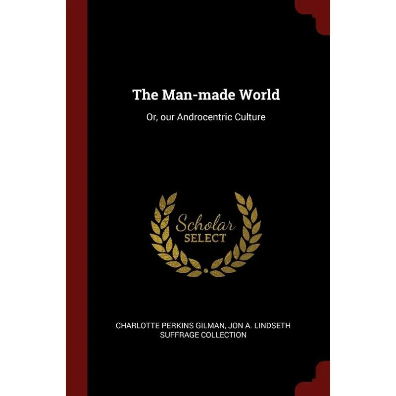 The Man-made World