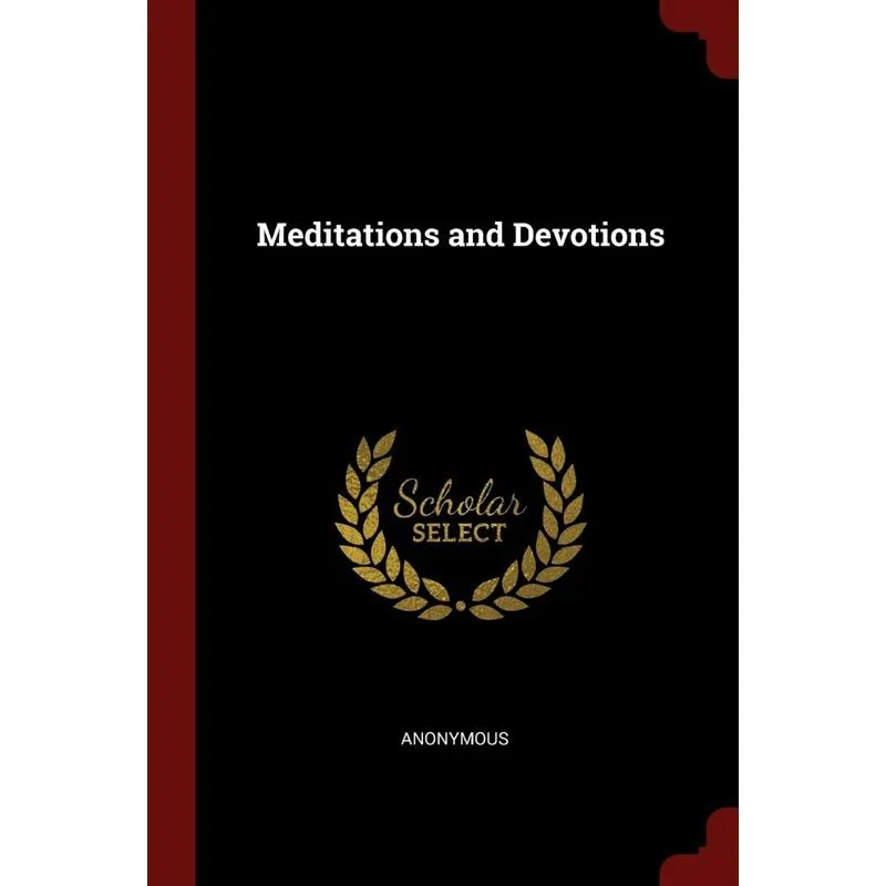 Meditations and Devotions