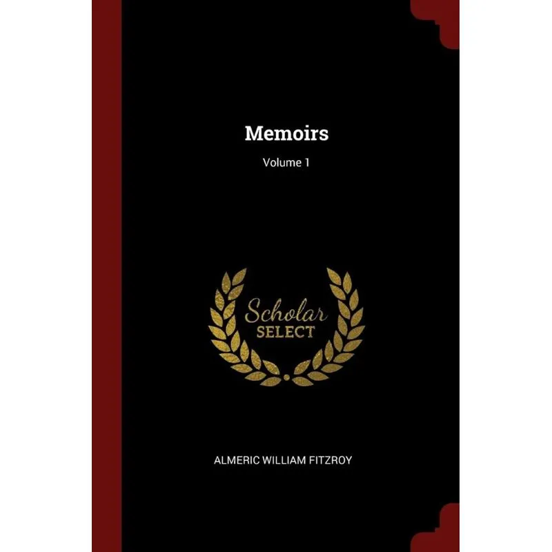 Memoirs, Volume 1