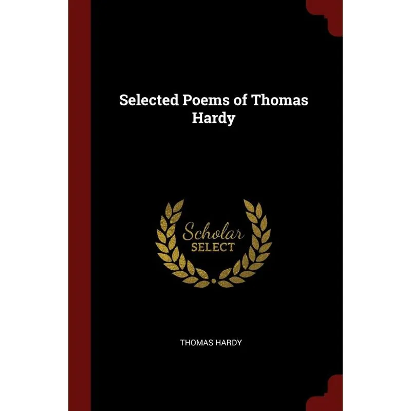 Selected Poems of Thomas Hardy