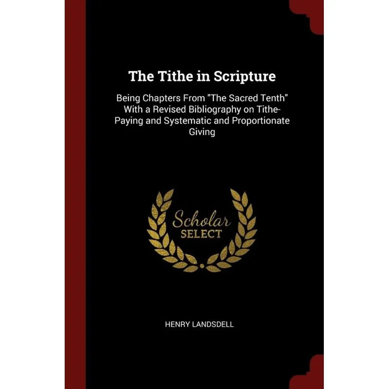 The Tithe in Scripture