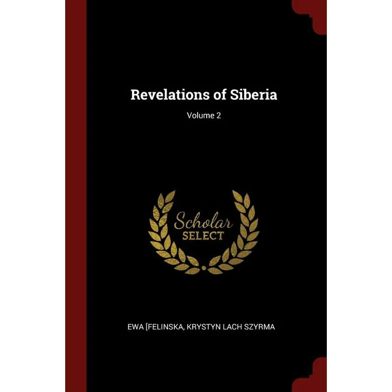 Revelations of Siberia, Volume 2