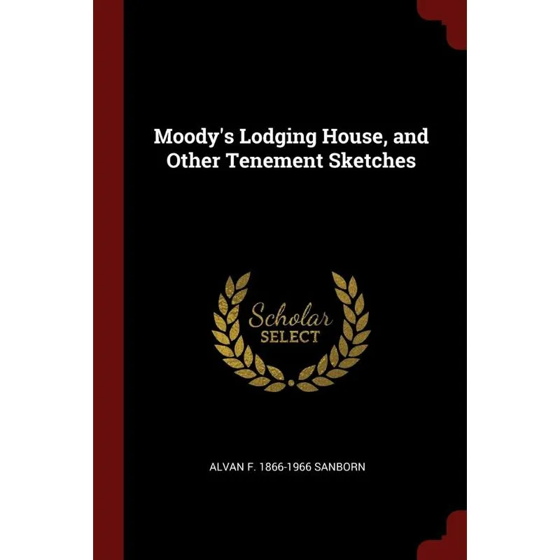 Moodys Lodging House, and Other Tenement Sketches