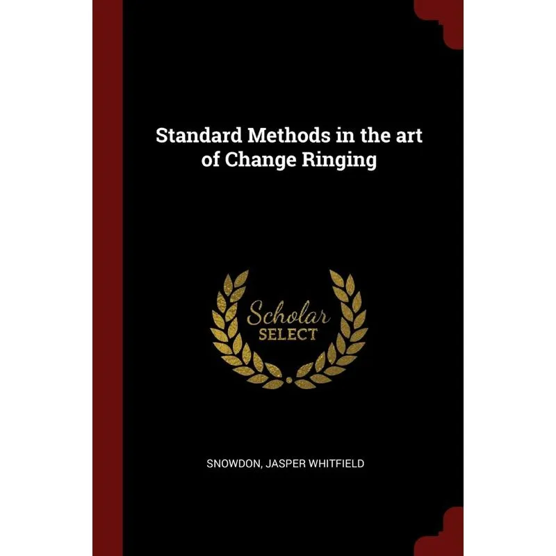 Standard Methods in the art of Change Ringing