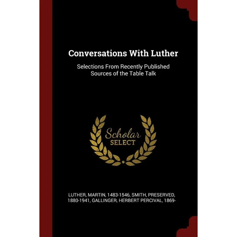 Conversations With Luther