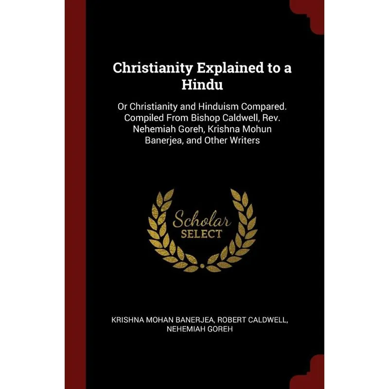 Christianity Explained to a Hindu