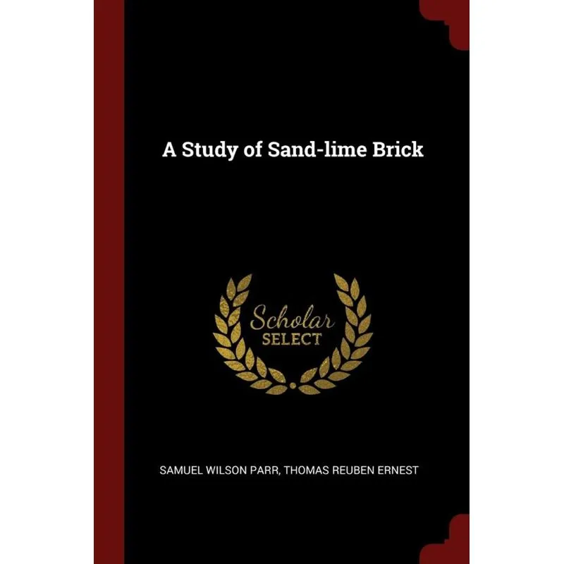A Study of Sand-lime Brick