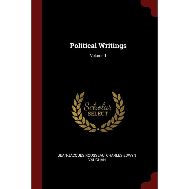 Political Writings, Volume 1