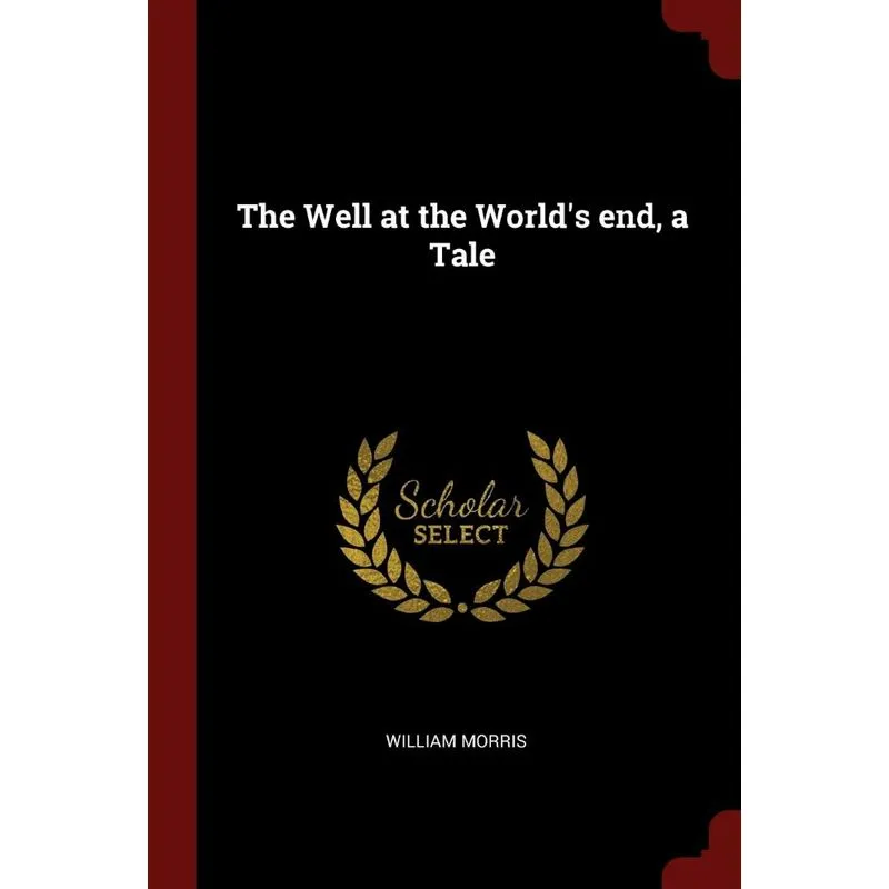The Well at the Worlds end, a Tale