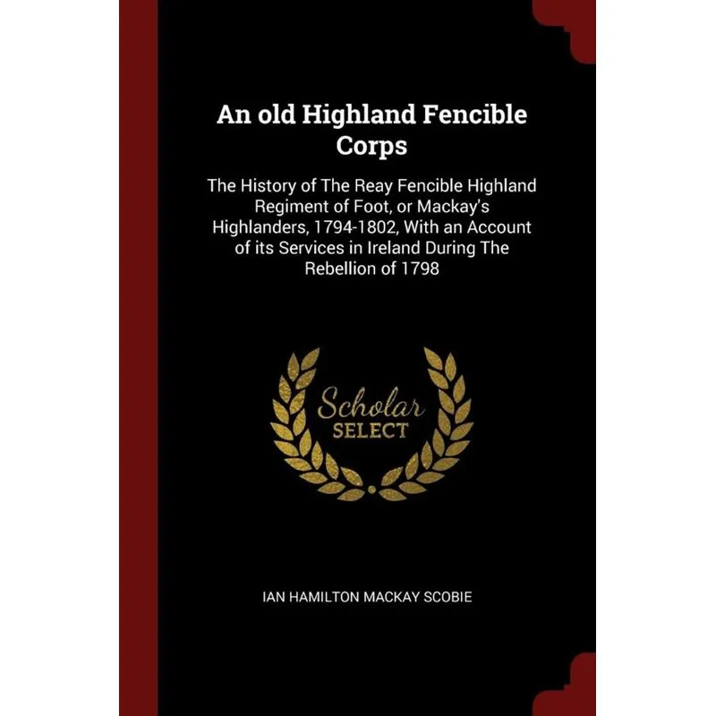 An old Highland Fencible Corps