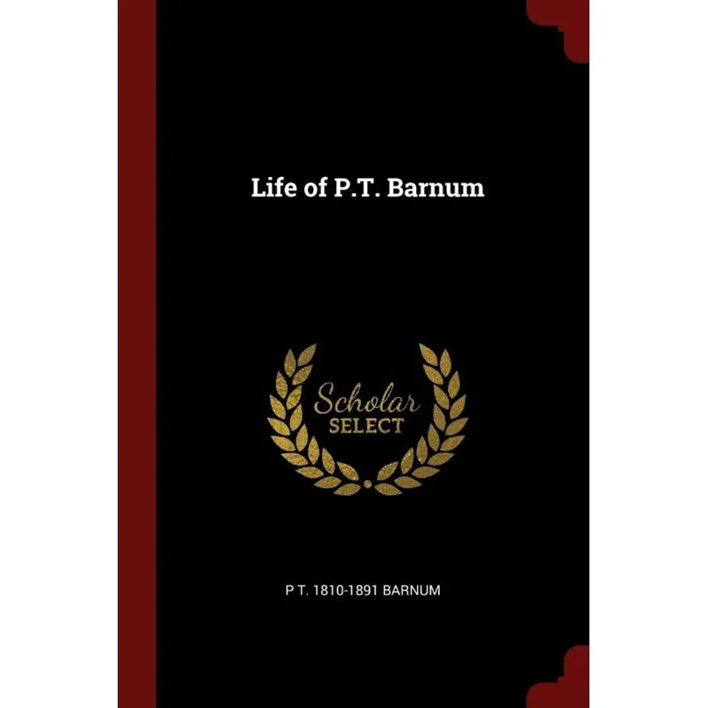 Life of P.T. Barnum