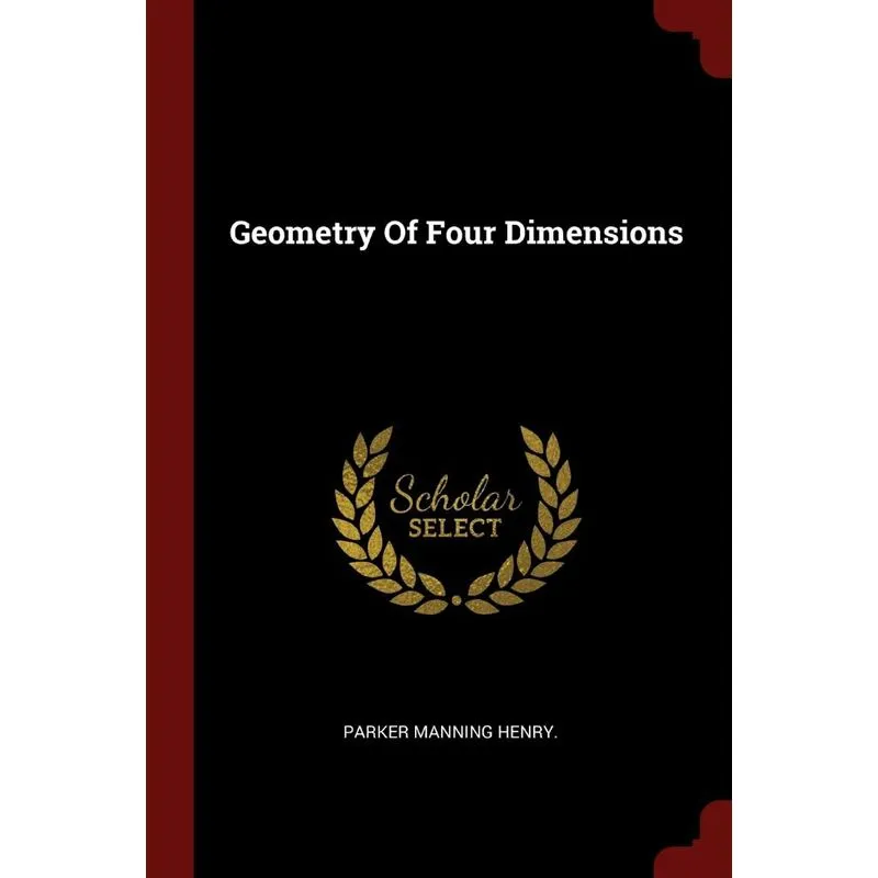 Geometry Of Four Dimensions
