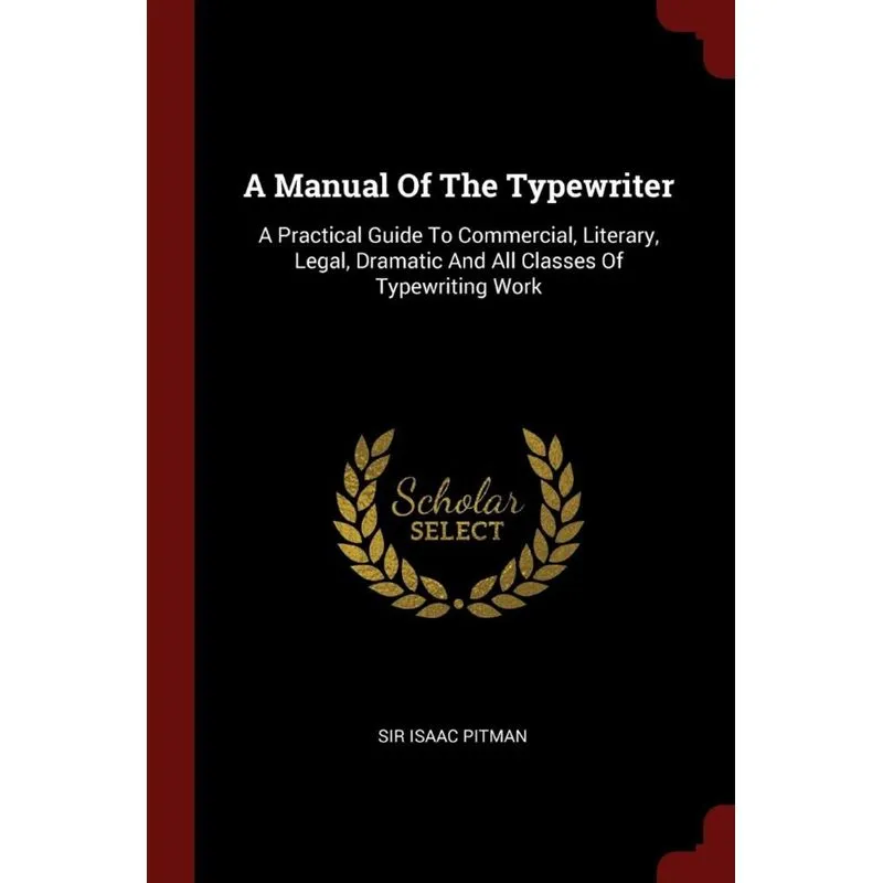A Manual Of The Typewriter