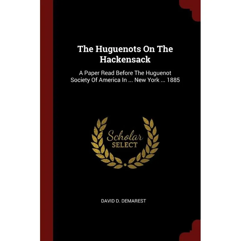 The Huguenots On The Hackensack
