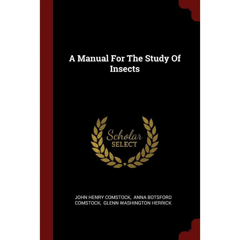 A Manual For The Study Of Insects
