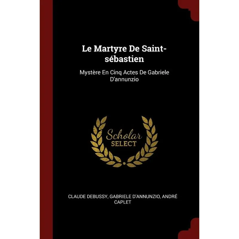 Le Martyre De Saint-sébastien