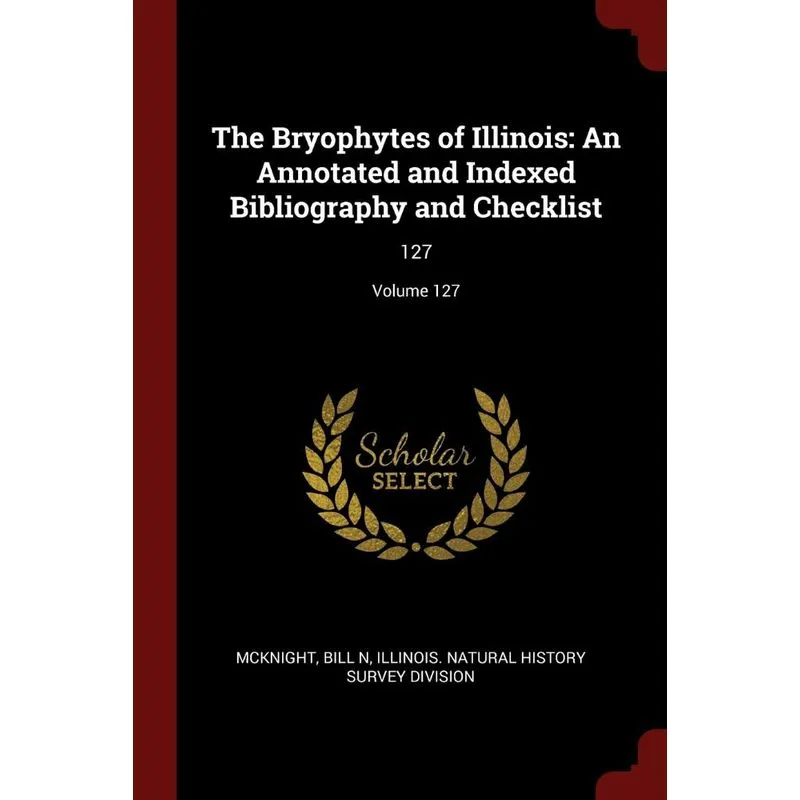 The Bryophytes of Illinois