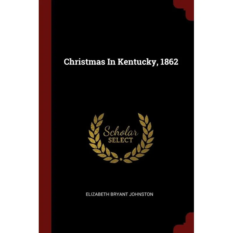 Christmas In Kentucky, 1862