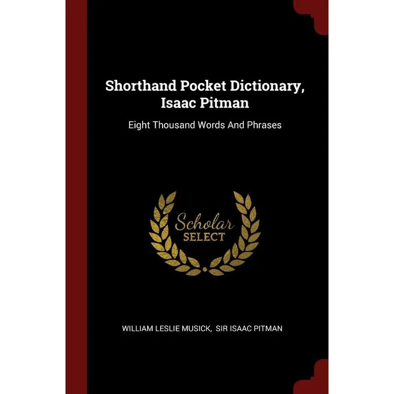 Shorthand Pocket Dictionary, Isaac Pitman
