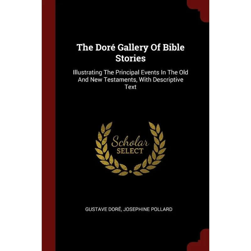 The Doré Gallery Of Bible Stories