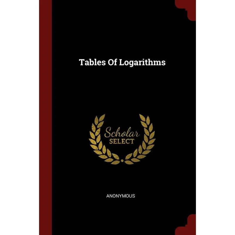 Tables Of Logarithms